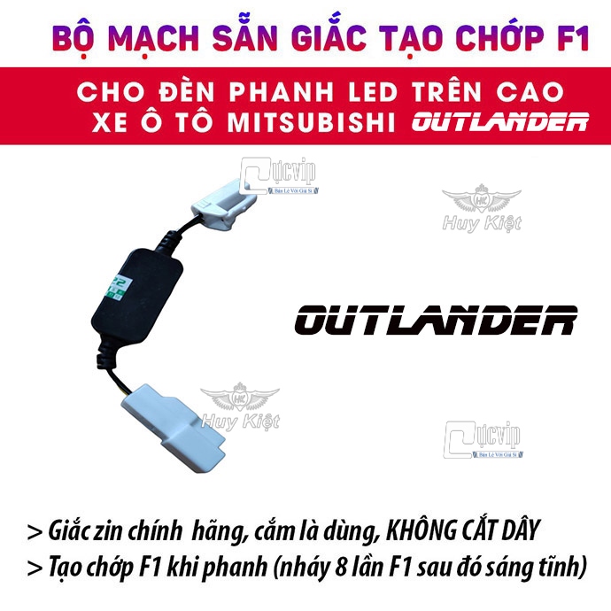 MITSUBISHI - Mạch Nháy F1 Cho Đèn Phanh LED Trên Cao OUTLANDER Sẵn Giắc Zin MS4779