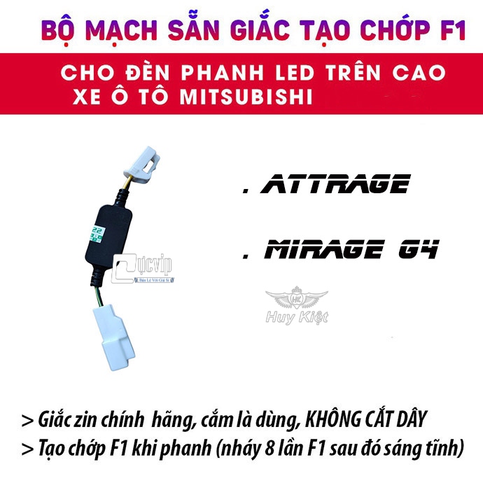 MITSUBISHI - Mạch Nháy ATTRAGE, MIRAGE G4 Tạo Chớp F1 Cho Đèn Phanh LED Trên Cao Sẵn Giắc Zin MS4780