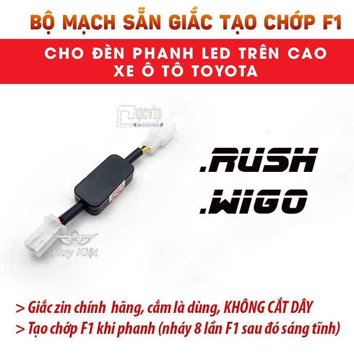 TOYOTA - Mạch Tạo Chớp Nháy F1 Đèn Phanh LED Trên Cao Rush, Wigo Sẵn Giắc Zin (Cắm Là Xài) MS4782