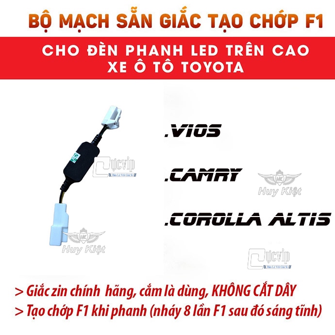 TOYOTA - Mạch Tạo Chớp Nháy F1 Cho Đèn Phanh LED Trên Cao Vios, Camry, Corolla Altis Sẵn Giắc Zin MS4783